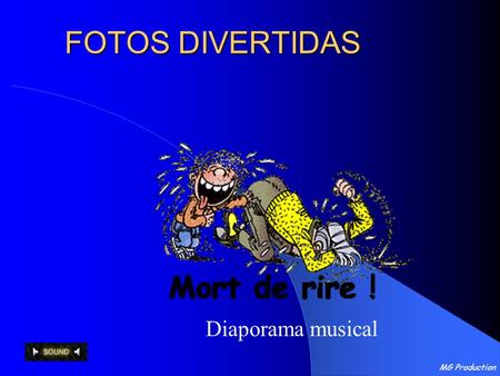 MG Production FOTOS DIVERTIDAS Diaporama musical.