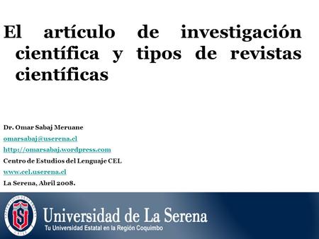 Dr. Omar Sabaj Meruane   Centro de Estudios del Lenguaje CEL 