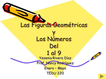 Las Figuras Geométricas y Los Números Del 1 al 9