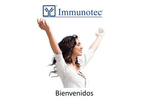 Bienvenidos.