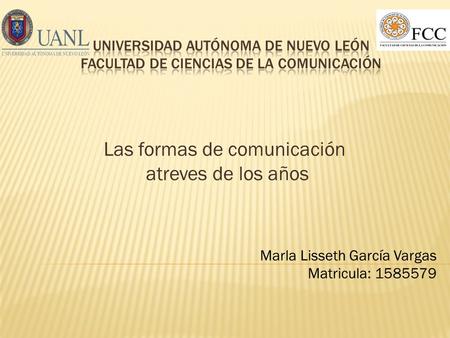 Las formas de comunicación atreves de los años