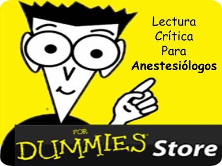 Lectura Crítica Para Anestesiólogos