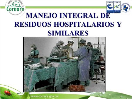 MANEJO INTEGRAL DE RESIDUOS HOSPITALARIOS Y SIMILARES