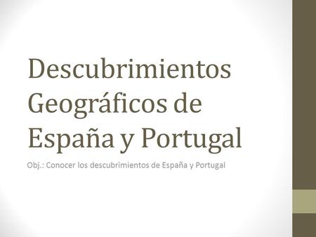 Descubrimientos Geográficos de España y Portugal