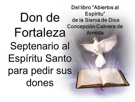 Del libro “Abiertos al Espíritu” Concepción Cabrera de Armida