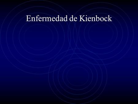 Enfermedad de Kienbock