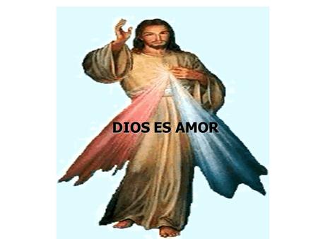DIOS ES AMOR No es con la razón ni con las cosas materiales como vamos a resolver Nuestros problemas, sino mirándolos desde la óptica de Dios, permitiendo.