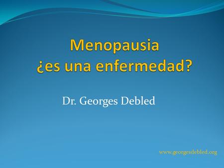 Dr. Georges Debled www.georgesdebled.org.