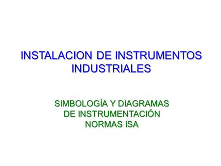 INSTALACION DE INSTRUMENTOS INDUSTRIALES