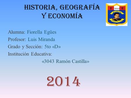 HISTORIA, GEOGRAFÍA Y ECONOMÍA