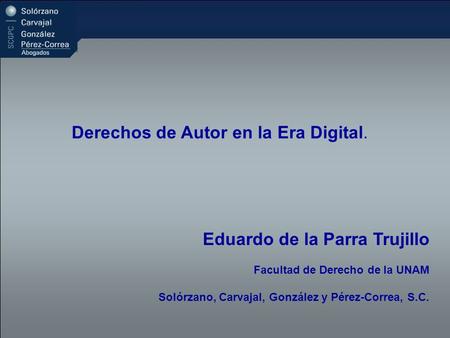 Derechos de Autor en la Era Digital.