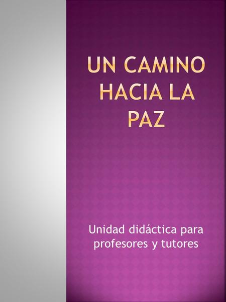 Unidad didáctica para profesores y tutores