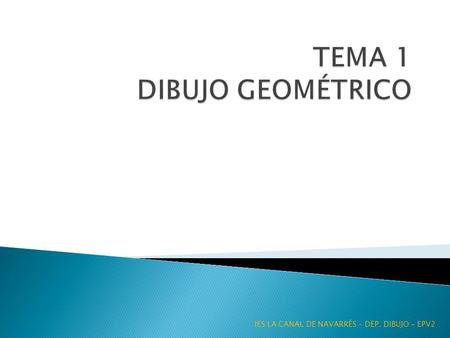 TEMA 1 DIBUJO GEOMÉTRICO