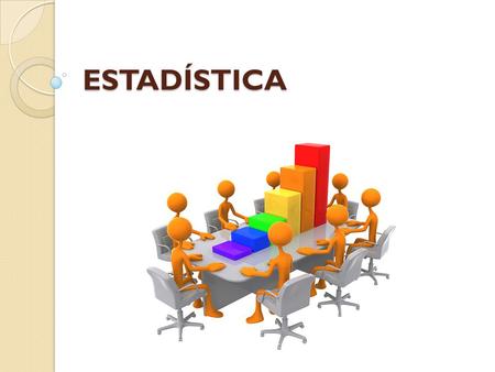 ESTADÍSTICA.