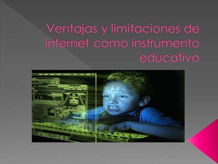  Se genera o estimula al individuo autodidacta.  Creación de nuevos modelos de educación, como la educación a distancia, por lo tanto creación de aulas.