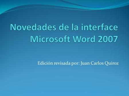Novedades de la interface Microsoft Word 2007