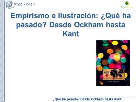 Empirismo e Ilustración: ¿Qué ha pasado? Desde Ockham hasta Kant