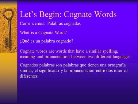 Let’s Begin: Cognate Words