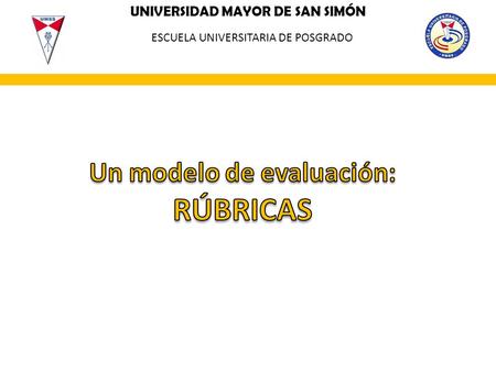 Un modelo de evaluación: RÚBRICAS