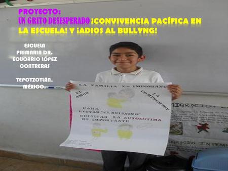 ESCUELA PRIMARIA DR. ECUCARIO LÓPEZ CONTRERAS TEPOTZOTLÁN, MÉXICO.