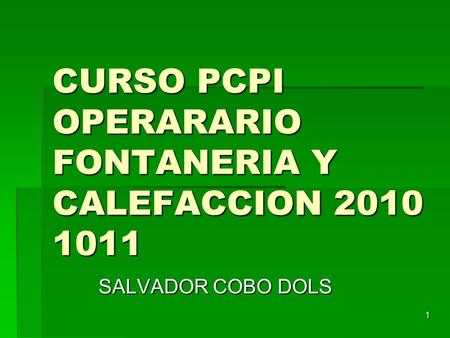 CURSO PCPI OPERARARIO FONTANERIA Y CALEFACCION