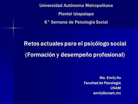 Retos actuales para el psicólogo social