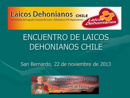 ENCUENTRO DE LAICOS DEHONIANOS CHILE