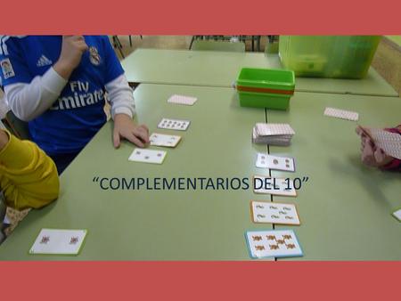 “COMPLEMENTARIOS DEL 10”