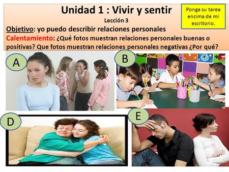 Ponga su tarea encima de mi escritorio.