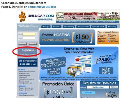 Crear una cuenta en unlugar.com Paso 1. Dar click en como nuevo usuario.
