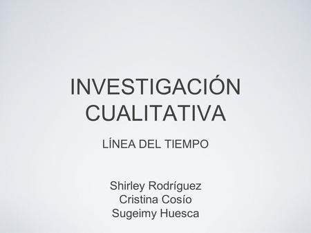 INVESTIGACIÓN CUALITATIVA