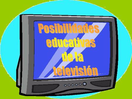 ¿Qué aspectos incluye? Influencia pedagógica Posibilidades auditivas Influencia social Posibilidades de animación Posibilidades visuales.
