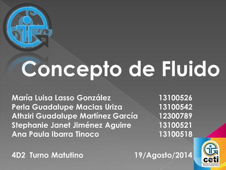 Concepto de Fluido María Luisa Lasso González