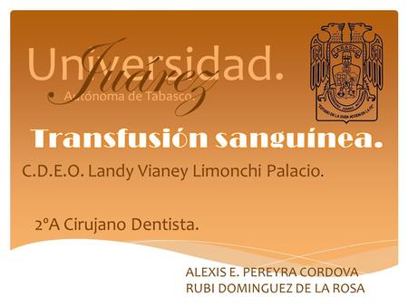 Transfusión sanguínea.