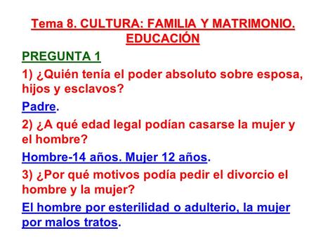 Tema 8. CULTURA: FAMILIA Y MATRIMONIO. EDUCACIÓN