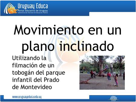 Movimiento en un plano inclinado