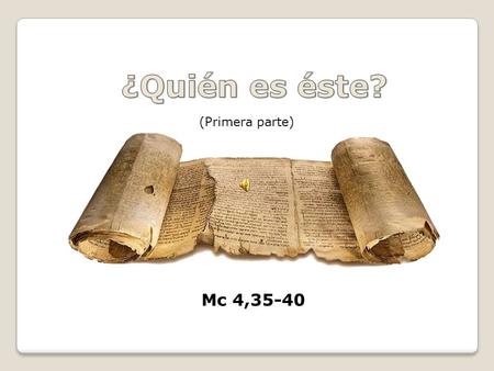 Mc 4,35-40 (Primera parte) Los milagros, llamados de naturaleza, son los que menos visos tienen de responder a hechos reales.