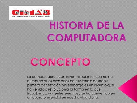 HISTORIA DE LA COMPUTADORA