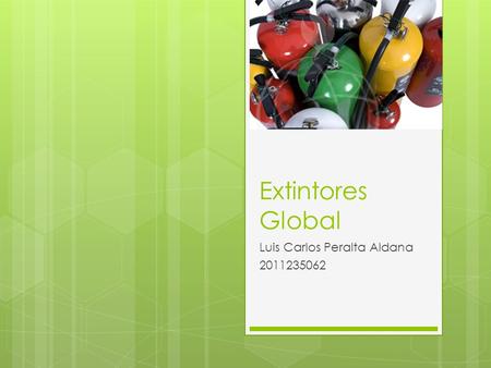 Extintores Global Luis Carlos Peralta Aldana 2011235062.