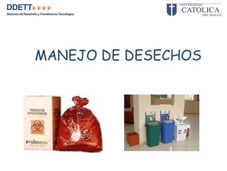 MANEJO DE DESECHOS.