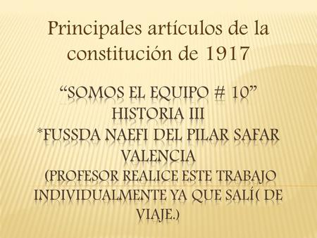 Principales artículos de la constitución de 1917