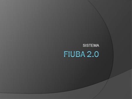 SISTEMA FIUBA 2.0.