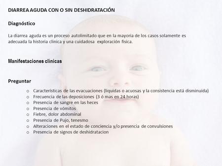DIARREA AGUDA CON O SIN DESHIDRATACIÓN Diagnóstico