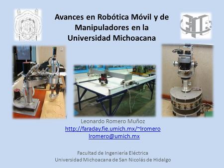 Diseño y Construcción de un Robot SCARA utlizando Motores de Pasos y CD con escobillas Avances en Robótica Móvil y de Manipuladores en la Universidad.