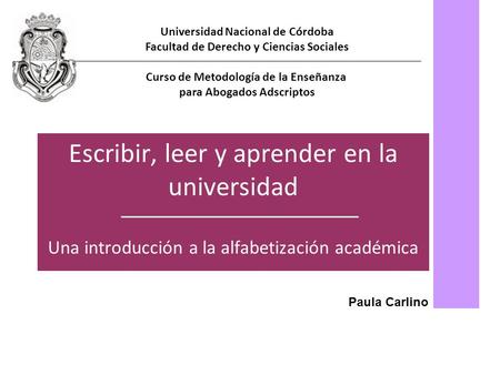 Escribir, leer y aprender en la universidad