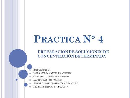 PREPARACIÓN DE SOLUCIONES DE CONCENTRACIÓN DETERMINADA