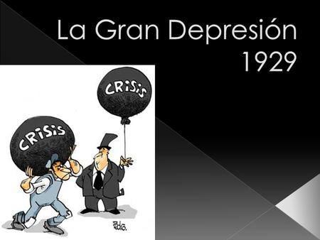 La Gran Depresión 1929.