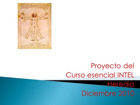 Proyecto del Curso esencial INTEL Heredia Diciembre 2010