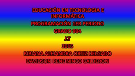 MENÚMENÚ Siguiente COMPONENTE ESTANDAR DESEMPEÑO BÁSICO CONTENIDOS ACTIVIDADES AUTOEVALUACIÓN COMPETENCIA CIUDADANAS COMPETENCIAS LABORALES.