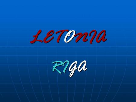 LETONIA RIGA. La capital de Letonia es Riga. El escudo de Letonia se fundó en el año 1991. Letonia, como muchos otros países de Europa, usa el euro. Cuenta.